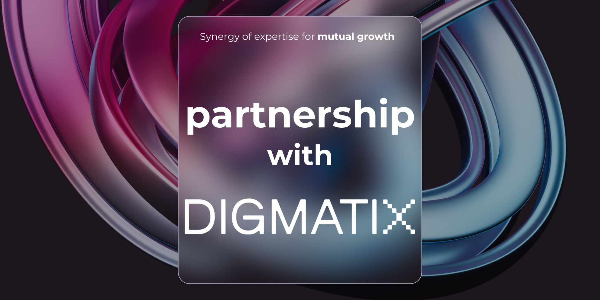 Clarity Ukraine helps Digmatix deliver clear benefits to European companies