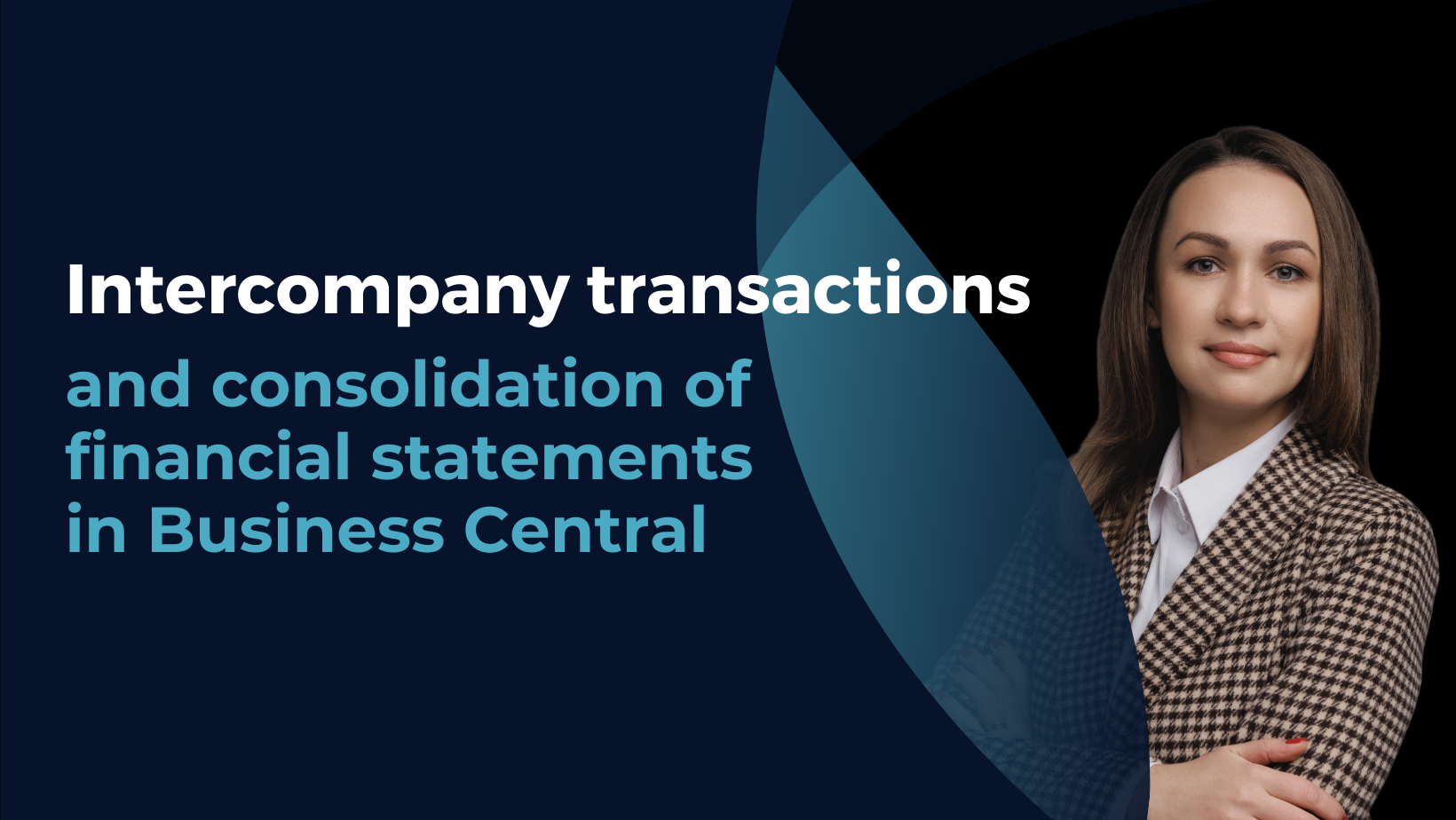 Intercompany Transactions and Consolidation of Financial Statements in Business Central