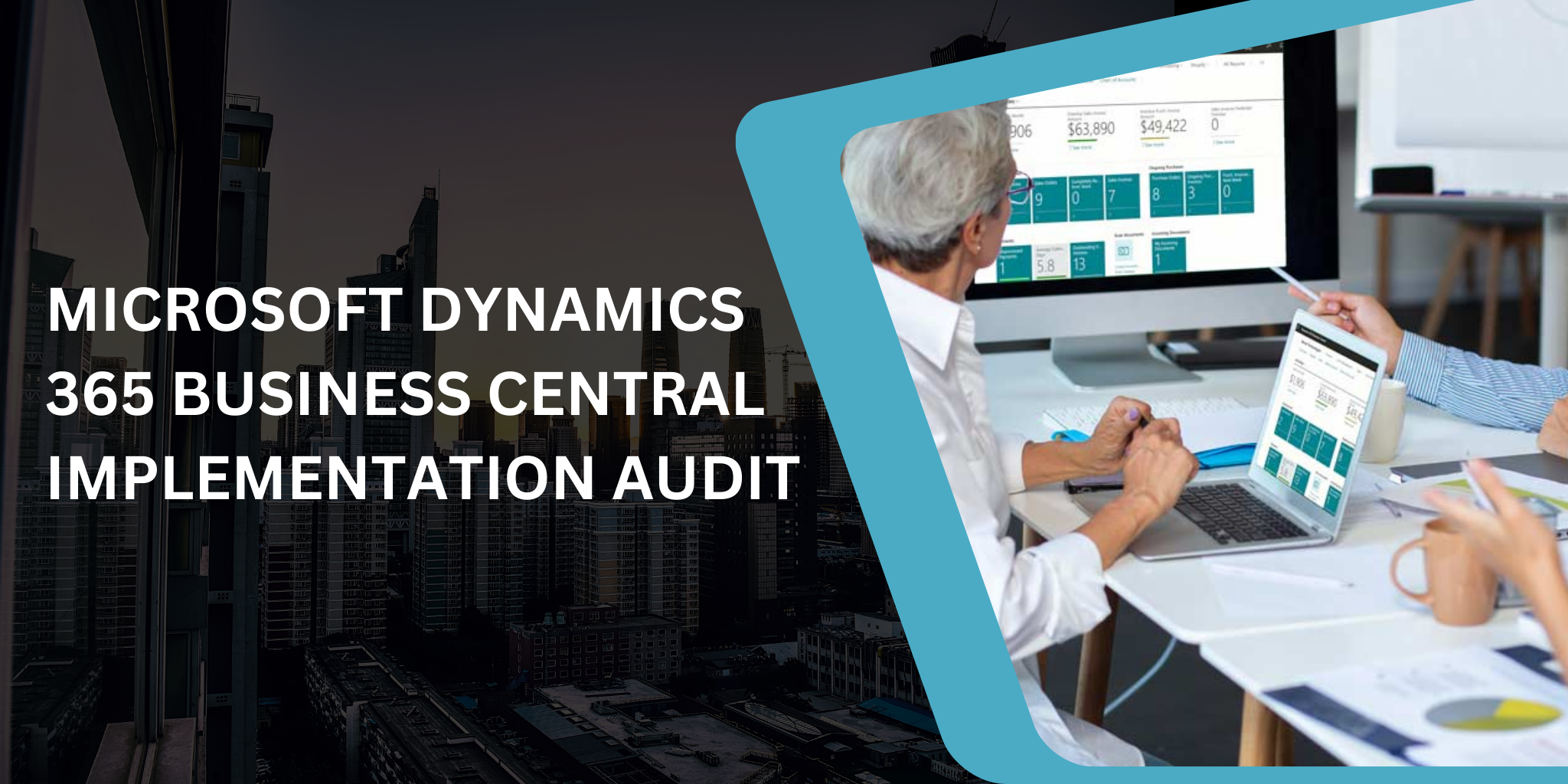 Microsoft Dynamics 365 Business Central Implementation Audit